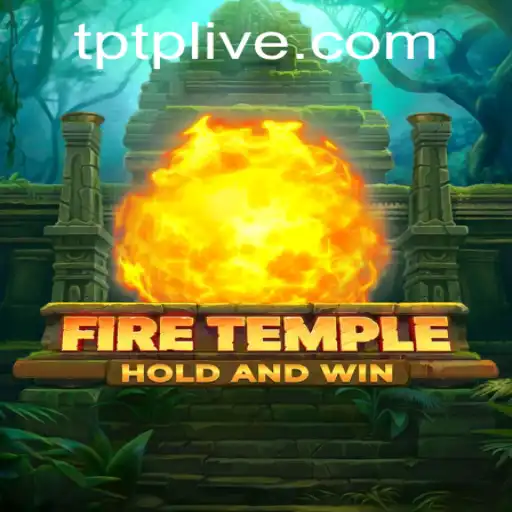 Unveiling the Epic Adventure of FireTemple: A Journey Through Flames