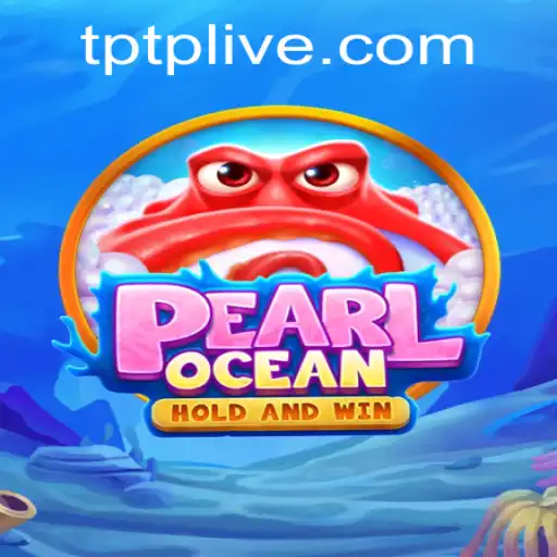 An In-Depth Look at PearlOcean: TPTP PH Login and Gaming Experience