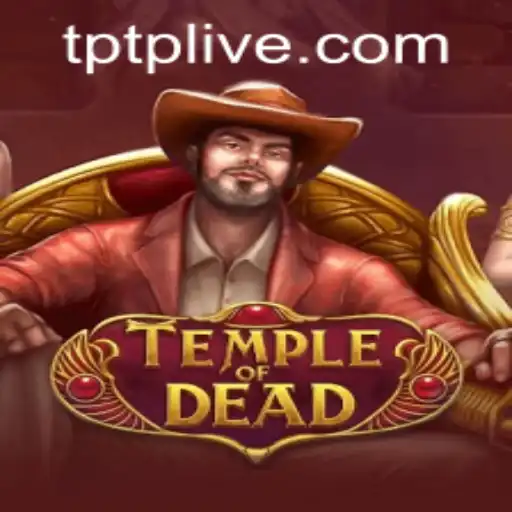 Unlock the Secrets of 'TempleofDead' with 'tptp PH Login' and Enhance Your Gaming Experience
