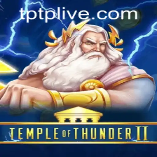 Temple of Thunder II: A Masterpiece in Modern Gaming